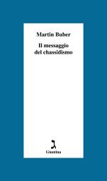 Icon image Il messaggio del Chassidismo
