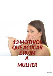 Icon image 13 Motivos que açúcar é ruim a mulher: Açúcar o nosso “Novo Inimigo”?