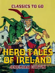 Icon image Hero-Tales of Ireland: Restored Classics to Go Edition