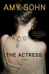 Icon image The Actress: A Novel