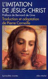 Icon image L'Imitation de Jésus-Christ: traduction et adaptation de Pierre Corneille
