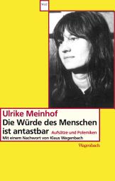 Icon image Die Würde des Menschen ist antastbar: Aufsätze und Polemiken