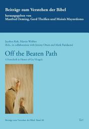 Icon image Off the Beaten Path: A Festschrift in Honor of Gie Vleugels