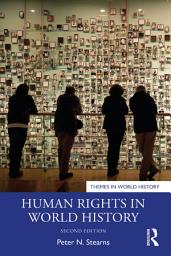 Icon image Human Rights in World History: Edition 2