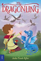 Icon image The Dragonling: Volume 1