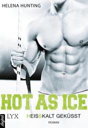 Icon image Hot as Ice - Heißkalt geküsst