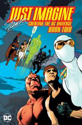 Icon image Just Imagine Stan Lee Creating the DC Universe