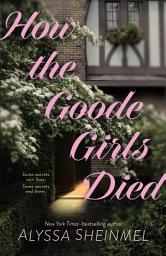 Icon image How the Goode Girls Died