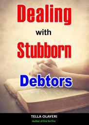 Icon image Dealing With Stubborn Debtors