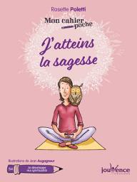 Icon image Mon Cahier poche : J'atteins la sagesse