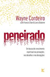Icon image Peneirado: em busca de crescimento espiritual nas provações, nos desafios e nas decepções