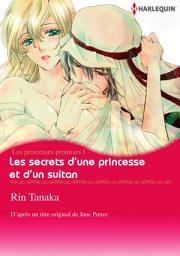Icon image LES SECRETS D'UNE PRINCESSE ET D'UN SULTAN: Harlequin Comics