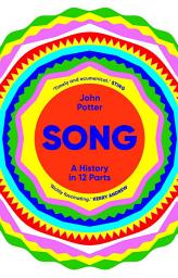 Icon image Song: A History in 12 Parts