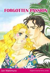 Icon image FORGOTTEN PASSION: Mills & Boon Comics