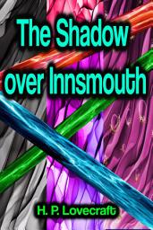 Icon image The Shadow Over Innsmouth