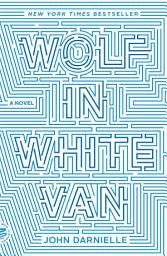 Icon image Wolf in White Van: A Novel