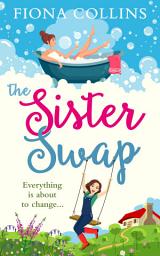 Icon image The Sister Swap: Book 4
