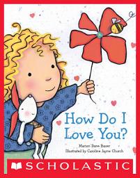 Icon image How Do I Love You?