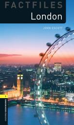 Icon image London Level 1 Factfiles Oxford Bookworms Library: Edition 3