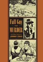 Icon image Fall Guy for Murder: And Other Stories