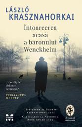 Icon image Intoarcerea acasa a baronului Wenckheim