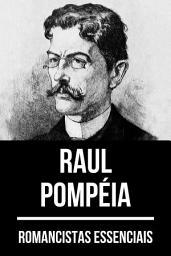Icon image Romancistas Essenciais - Raul Pompéia