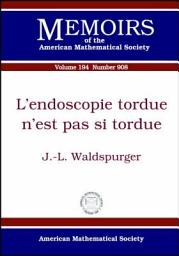 Icon image L'Endoscopie Tordue n'est pas si Tordue