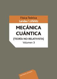 Icon image Mecánica cuántica (Teoría no-relativista)