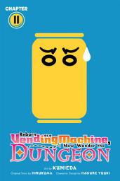 Icon image Reborn as a Vending Machine, I Now Wander the Dungeon (serial)