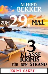 Icon image Zum 29. Mal 3 klasse Krimis für den Strand