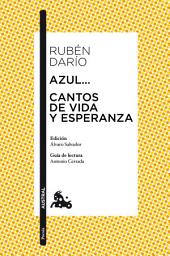 Icon image Azul... / Cantos de vida y esperanza: Edición de Álvaro Salvador. Guía de lectura de Antonio Cerrada