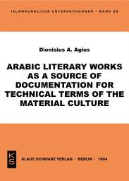 Icon image Arabic literary works as a source of documentation for technical terms of the material culture