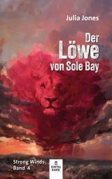 Icon image Der Löwe von Sole Bay: Strong Winds Band 4