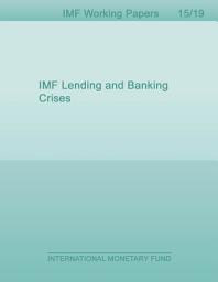 Icon image IMF Lending and Banking Crises