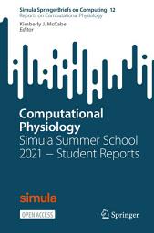 Icon image Computational Physiology: Simula Summer School 2021 − Student Reports