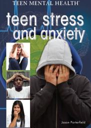 Icon image Teen Stress and Anxiety