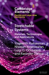Icon image Stretchable Systems: Materials, Technologies and Applications