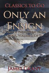 Icon image Only an Ensign: Restored Classics to Go Edition