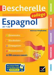Icon image Bescherelle collège - Espagnol (6e, 5e, 4e, 3e): grammaire, conjugaison, vocabulaire, prononciation (A1-A2)