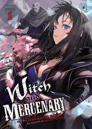 Icon image Witch and Mercenary (Light Novel)