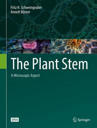 Icon image The Plant Stem: A Microscopic Aspect