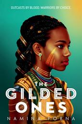 Icon image The Gilded Ones: Volume 1