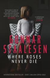Icon image Where Roses Never Die