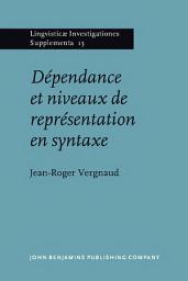 Icon image Dépendance et niveaux de représentation en syntaxe