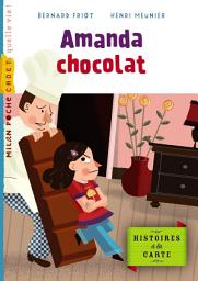 Icon image Histoires à la carte, Tome 03: Amanda chocolat