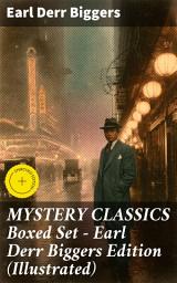 Icon image MYSTERY CLASSICS Boxed Set - Earl Derr Biggers Edition (Illustrated): Enriched edition. Unveiling Riveting Mysteries and Timeless Intrigues