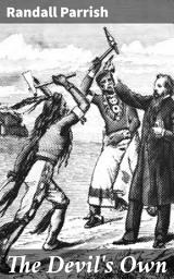 Icon image The Devil's Own: A Romance of the Black Hawk War