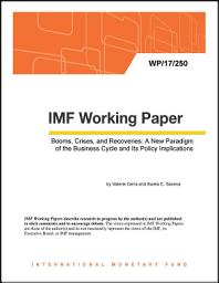 Icon image Booms, Crises, and Recoveries: A New Paradigm of the Business Cycle and its Policy Implications