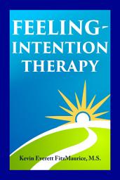Icon image Feeling-Intention Therapy