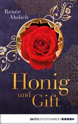Icon image Honig und Gift: Eine Kurzgeschichte aus der Welt von Zorn und Morgenröte